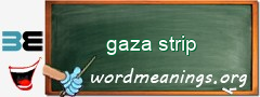 WordMeaning blackboard for gaza strip